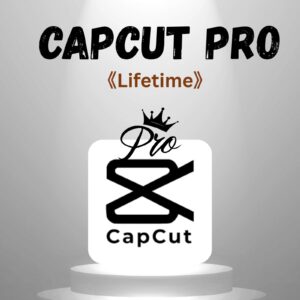 Capcut Pro Lifetime